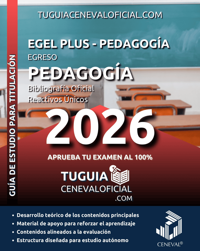 Guía CENEVAL Pedagogía 2026