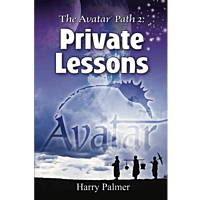 The Avatar® Path 2: Private Lessons 1