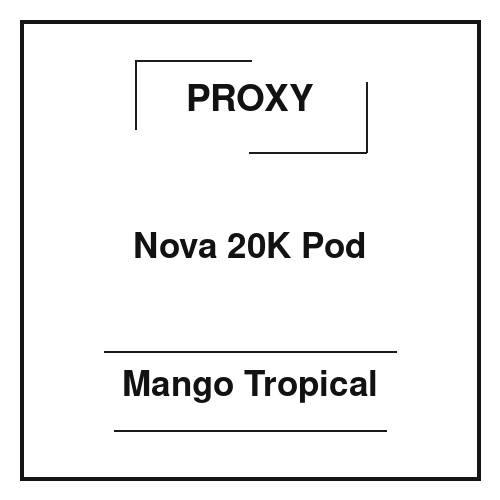 Proxy Nova 20K Pod Mango Tropical