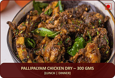 Pallipalayam Chicken Dry - 300 Gms