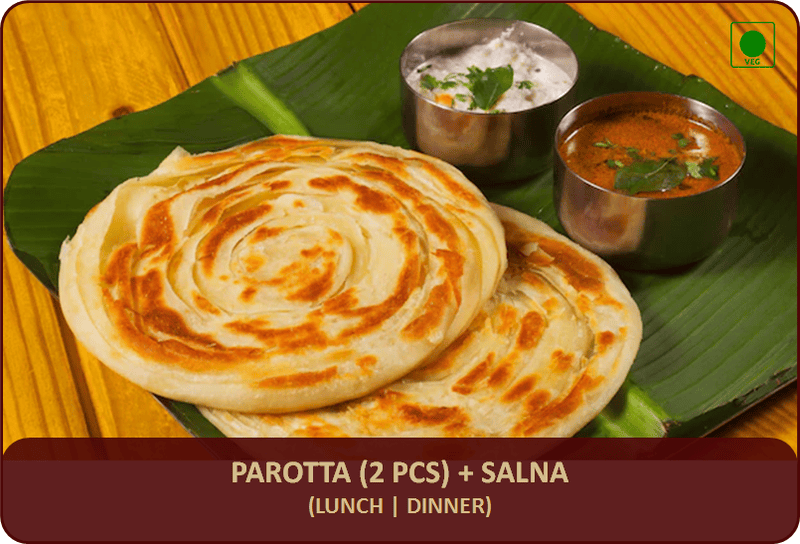 Parotta - 2 Pc + Veg Salna