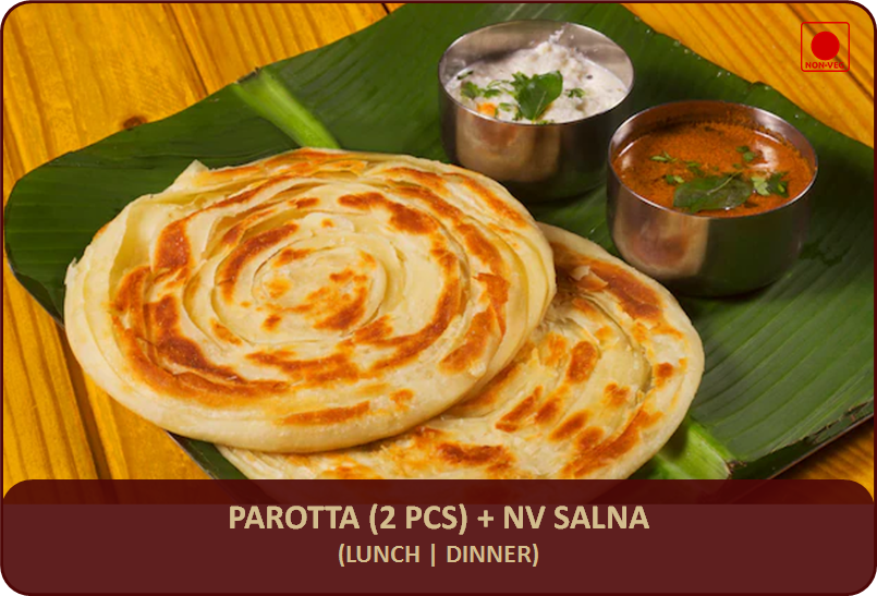 Parotta (2 Pcs)  + NV Salna