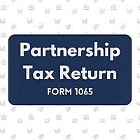 Partnership Tax Return (Form 1065) Partnership Tax Return (Form 1065)