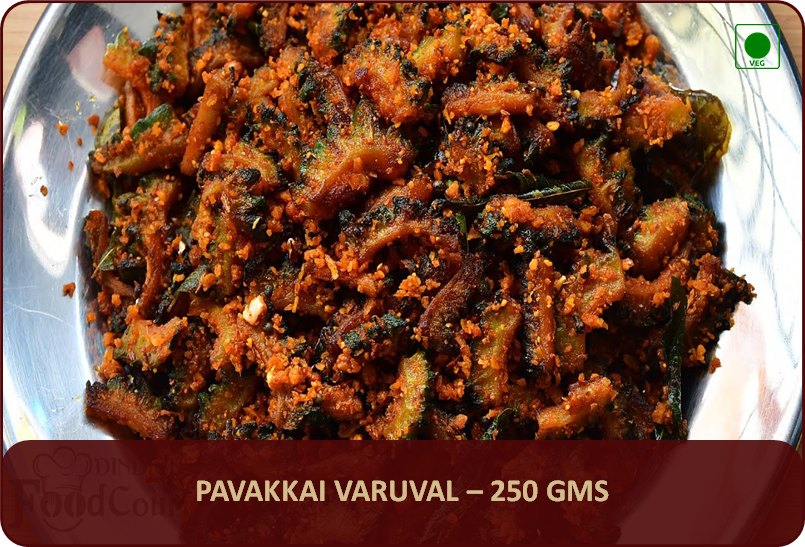 Pagarkai Poriyal - 250 Gms