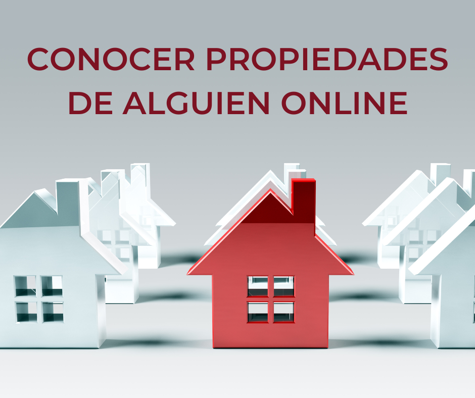 Conocer propiedades de alguien online Conocer propiedades de alguien online