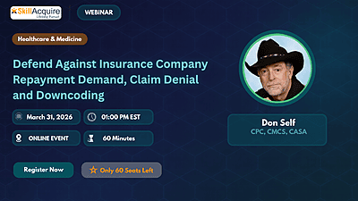 Defend Against Insurance Company Repayment Demand, Claim Denial and Downcoding