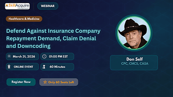 Defend Against Insurance Company Repayment Demand, Claim Denial and Downcoding