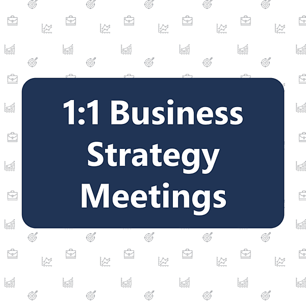 1:1 Business Strategy Meetings