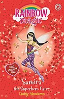 Rainbow Magic: Samira the Superhero Fairy by Daisy Meadows