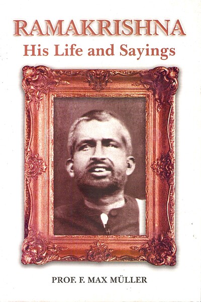 Ramakrishna - His Life and Sayings Ramakrishna - His Life and Sayings