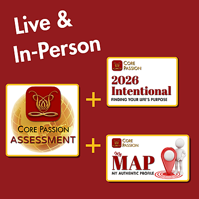 Intentional 2026 Live In-Person with a Core Passion Assessment and a MAP Assessment