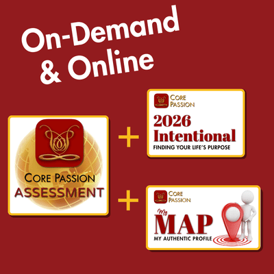 Intentional 2026 On-Demand Online Workshop with a Core Passion Assessment and a MAP Assessment