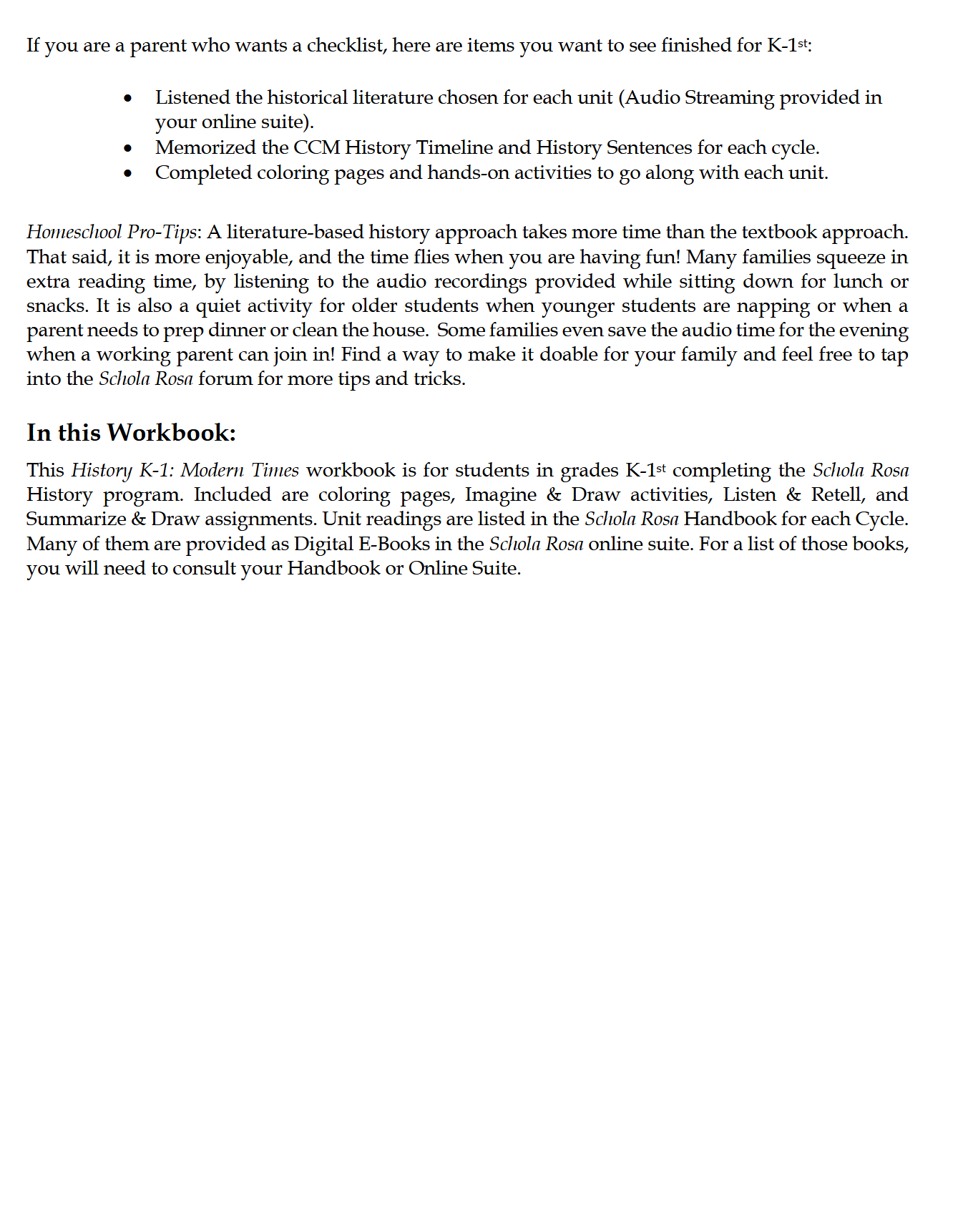 History K-1: Modern Times: Schola Rosa Cycle 3 History K-1: Modern Times: Schola Rosa Cycle 3
