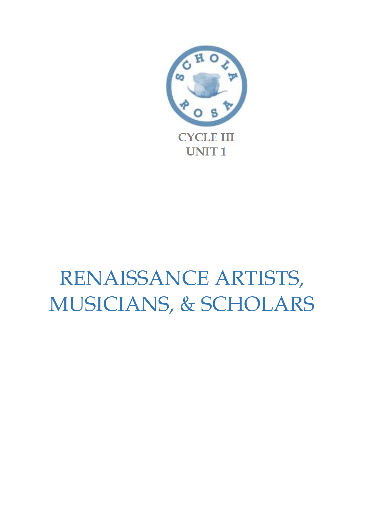 Schola Rosa Handbook (K-6th): Cycle 3 Schola Rosa Handbook (K-6th): Cycle 3