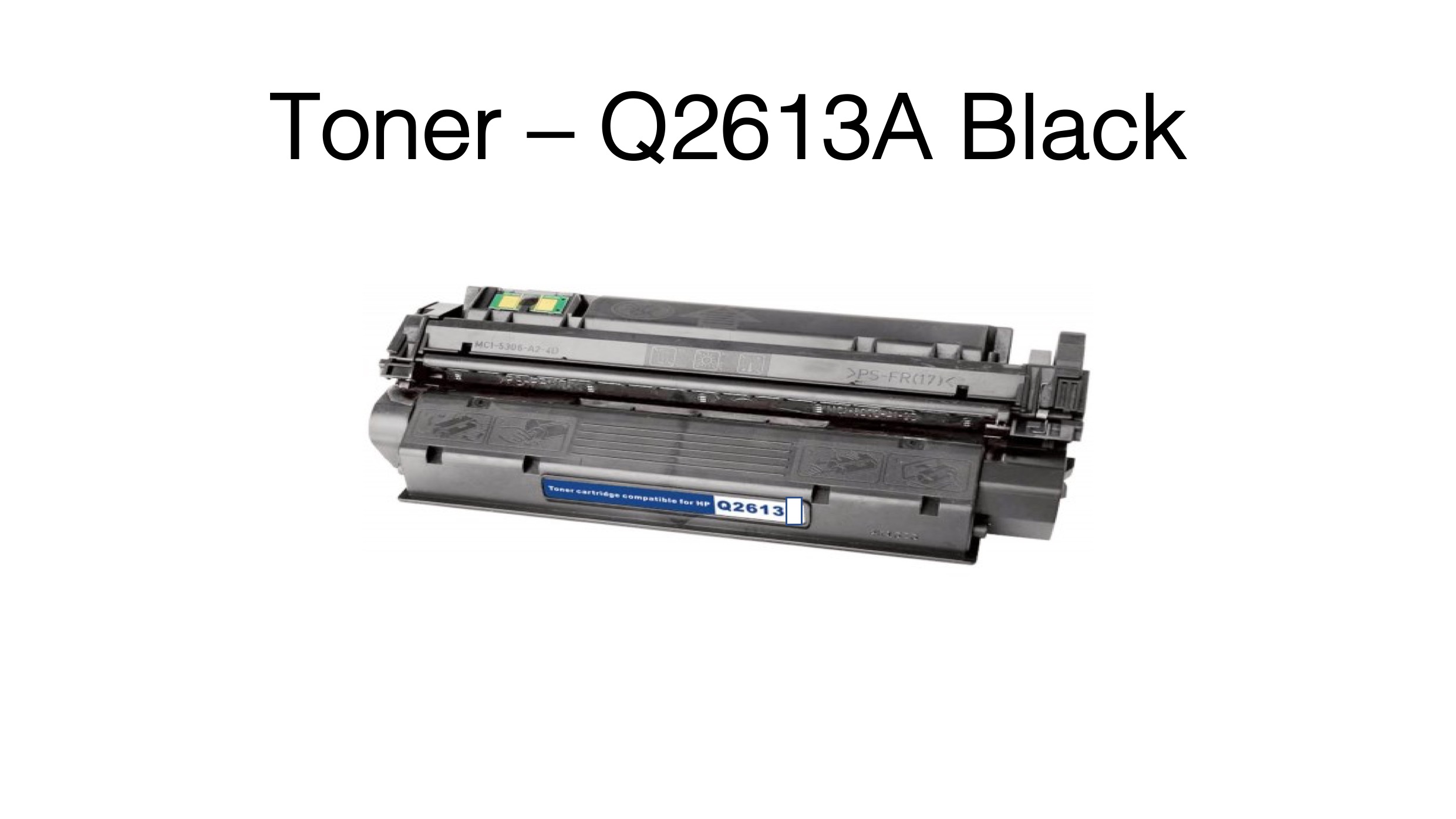 Q2613A Premium HP Compatible Toner