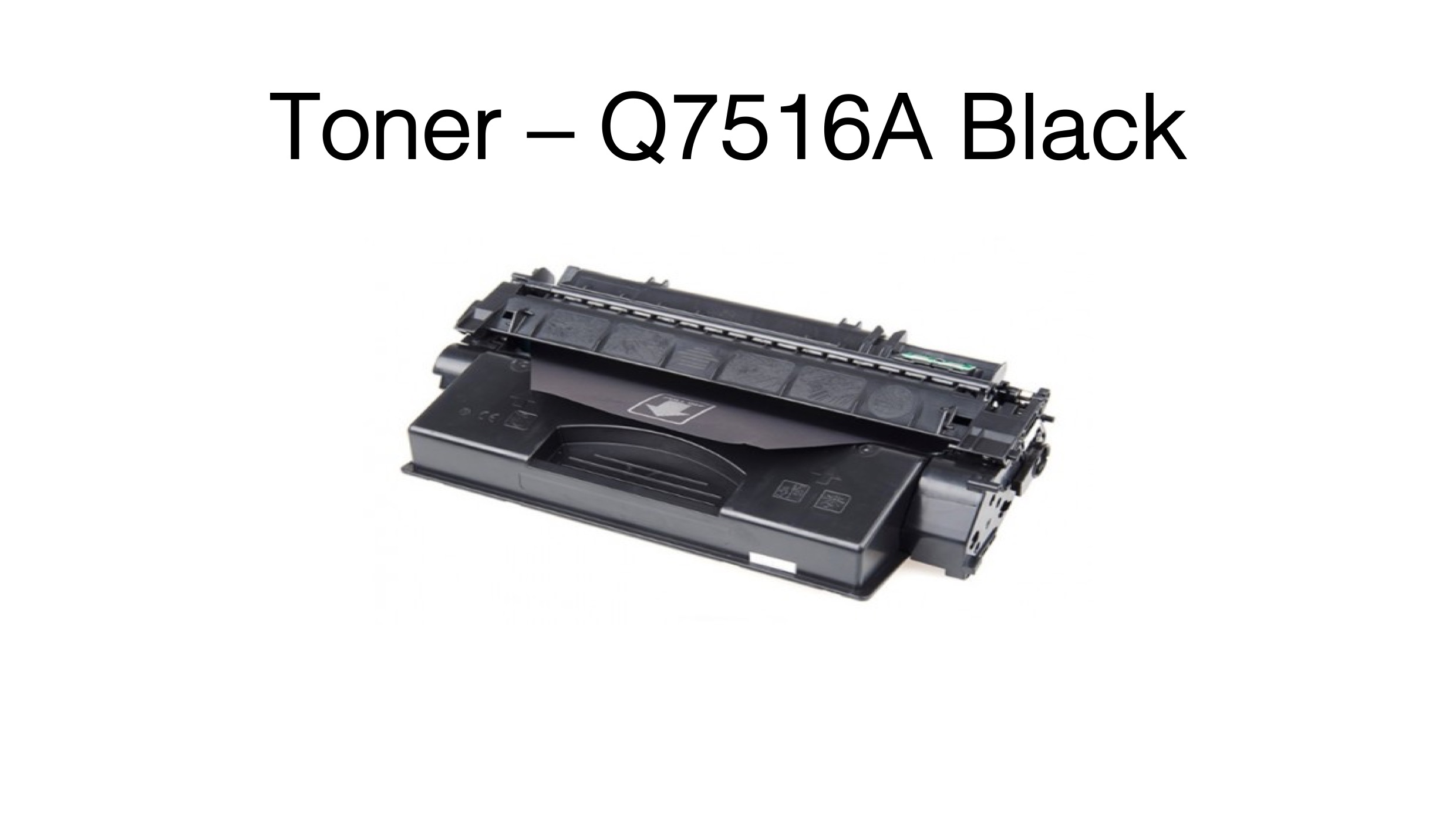 Q7516A Premium HP Compatible Toner