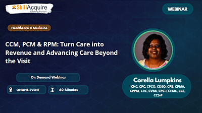 CCM, PCM & RPM: Turn Care into Revenue and Advancing Care Beyond the Visit