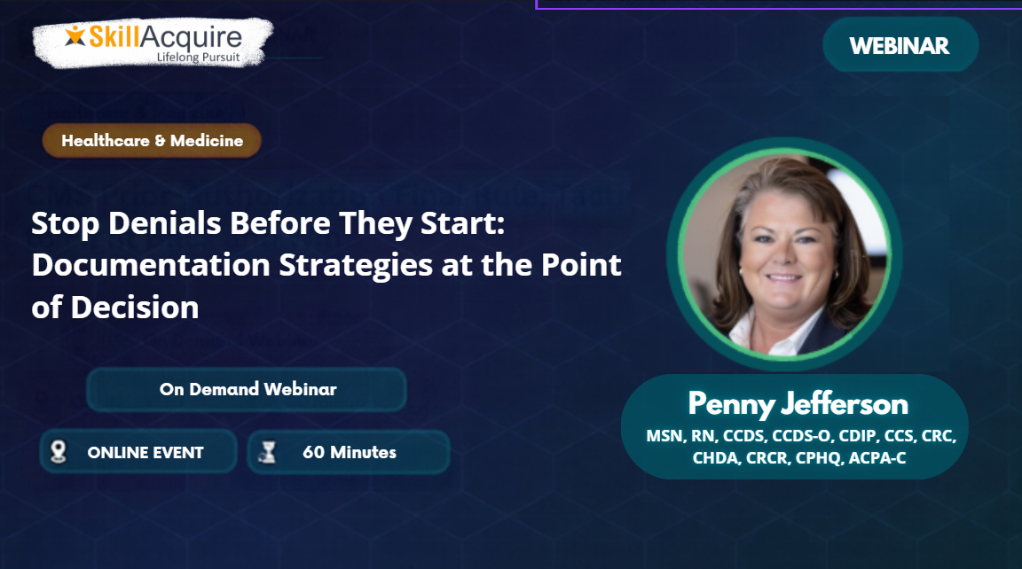 Stop Denials Before They Start: Documentation Strategies at the Point of Decision