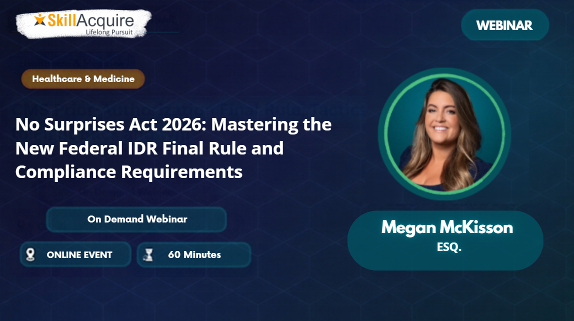 No Surprises Act 2026: Mastering the New Federal IDR Final Rule and Compliance Requirements