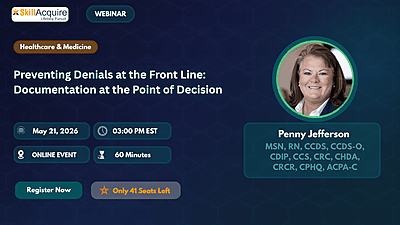 Preventing Denials at the Front Line: Documentation at the Point of Decision