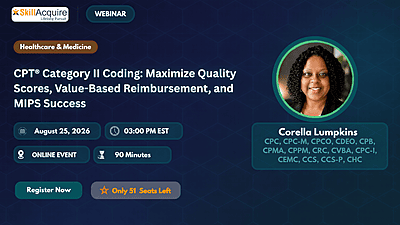 CPT® Category II Coding: Maximize Quality Scores, Value-Based Reimbursement, and MIPS Success