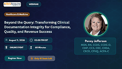 Beyond the Query: Transforming Clinical Documentation Integrity for Compliance, Quality, and Revenue Success Beyond the Query: Transforming Clinical Documentation Integrity for Compliance, Quality, and Revenue Success