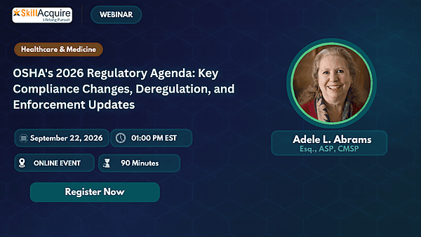 OSHA's 2026 Regulatory Agenda: Key Compliance Changes, Deregulation, and Enforcement Updates OSHA's 2026 Regulatory Agenda: Key Compliance Changes, Deregulation, and Enforcement Updates