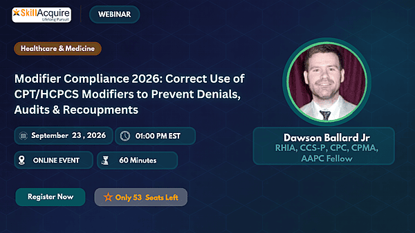 Modifier Compliance 2026: Correct Use of CPT/HCPCS Modifiers to Prevent Denials, Audits & Recoupments Modifier Compliance 2026: Correct Use of CPT/HCPCS Modifiers to Prevent Denials, Audits & Recoupments