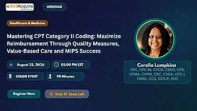 CPT® Category II Coding: Maximize Quality Scores, Value-Based Reimbursement, and MIPS Success CPT® Category II Coding: Maximize Quality Scores, Value-Based Reimbursement, and MIPS Success