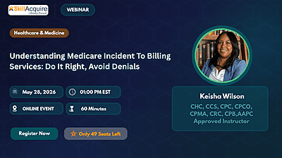 Understanding Medicare Incident To Billing Services: Do It Right, Avoid Denials Understanding Medicare Incident To Billing Services: Do It Right, Avoid Denials