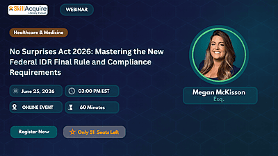 No Surprises Act 2026: Mastering the New Federal IDR Final Rule and Compliance Requirements No Surprises Act 2026: Mastering the New Federal IDR Final Rule and Compliance Requirements