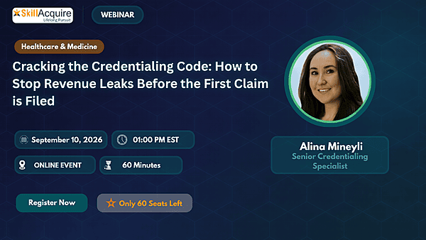 Cracking the Credentialing Code: How to Stop Revenue Leaks Before the First Claim is Filed Cracking the Credentialing Code: How to Stop Revenue Leaks Before the First Claim is Filed