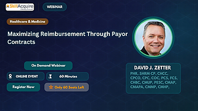 Maximizing Reimbursement Through Payor Contracts