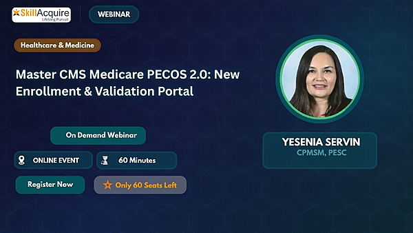 Master CMS Medicare PECOS 2.0: New Enrollment & Validation Portal
