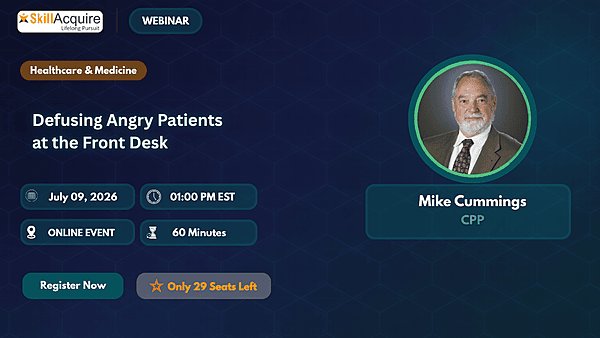 Defusing Angry Patients at the Front Desk