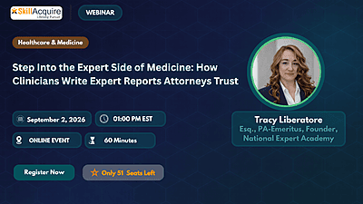 Step Into the Expert Side of Medicine: How Clinicians Write Expert Reports Attorneys Trust