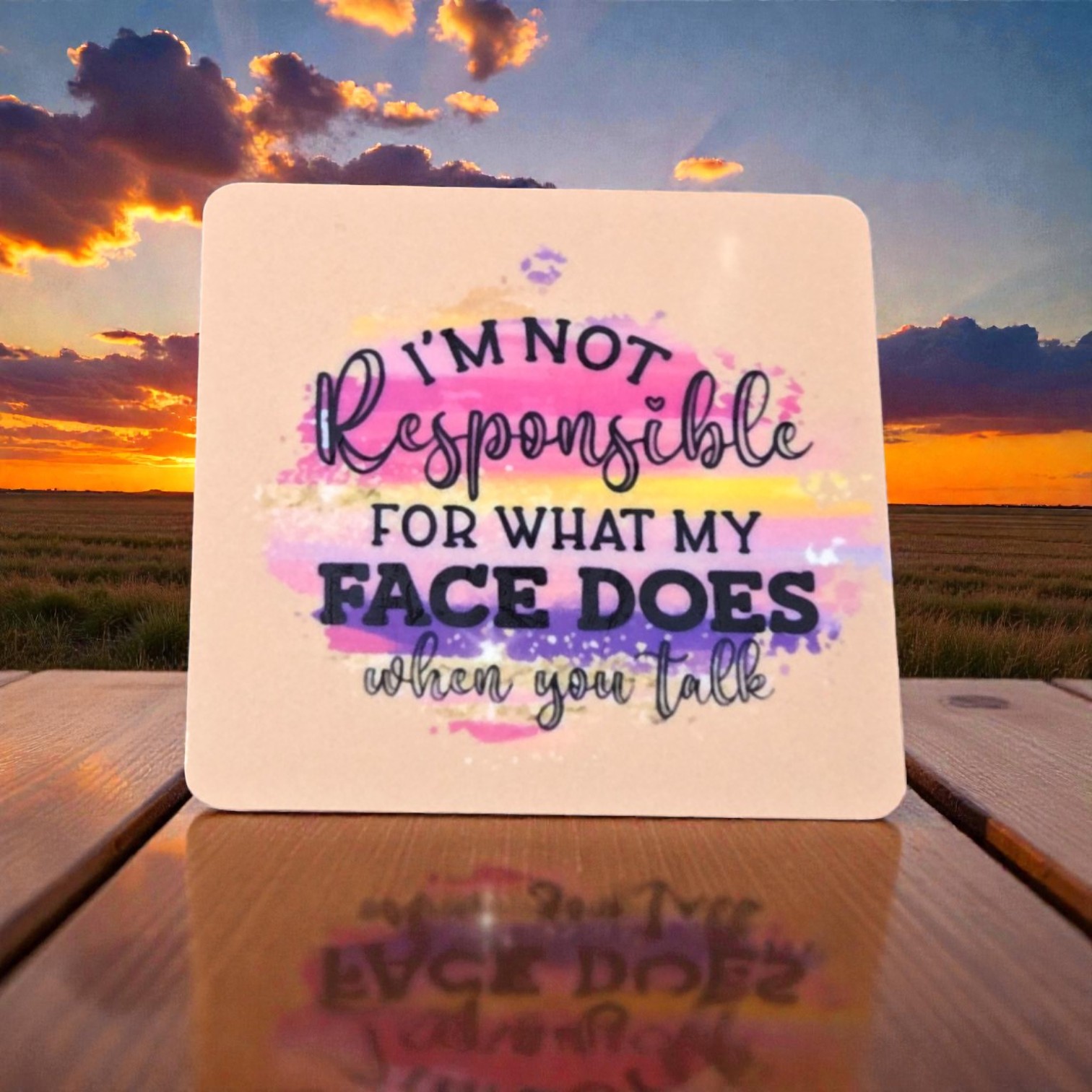 Snarky Magnet-I'm Not Responsible for What My Face Does When You Talk