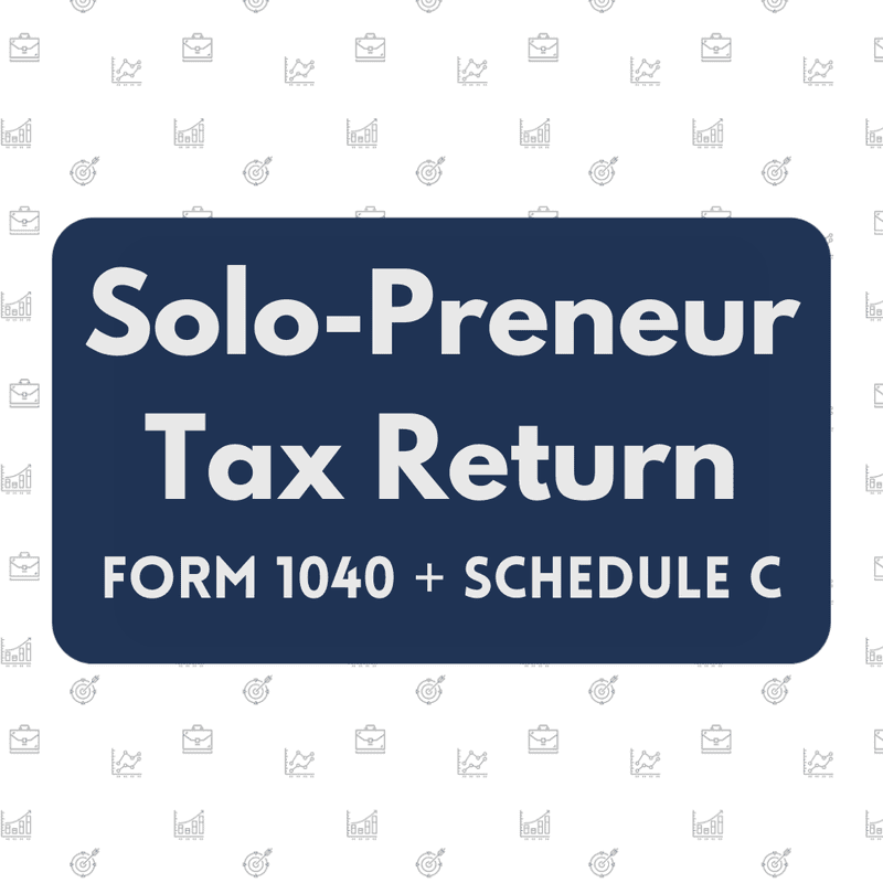 Solo-Preneur Package (1040 + Sched C) Solo-Preneur Package (1040 + Sched C)
