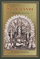 Sri Chandi - A Thematic Analysis (English) (Paperback) Sri Chandi - A Thematic Analysis (English) (Paperback)