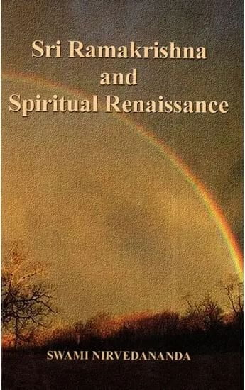 Sri Ramakrishna and Spiritual Renaissance (English) (Paperback)