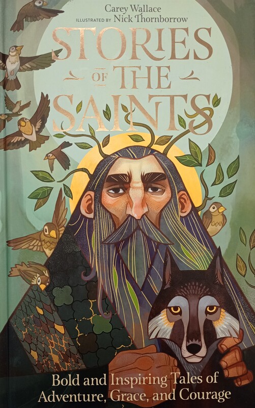 Stories of the Saints by Wallace Stories of the Saints by Wallace