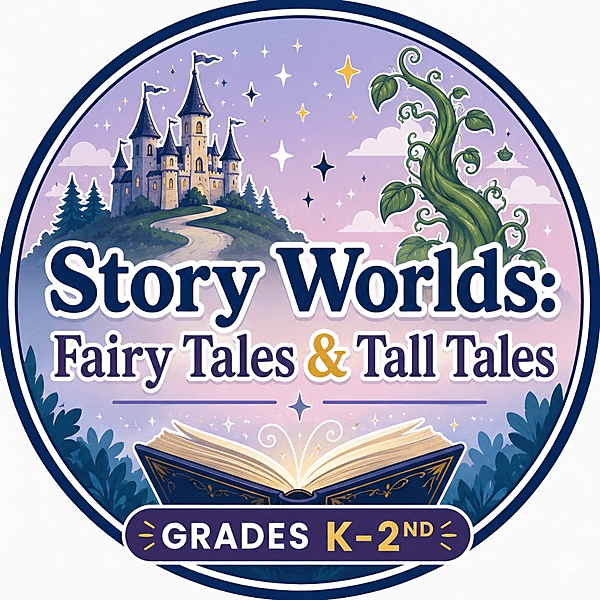 Story Worlds: Fairy Tales & Tall Tales Story Worlds: Fairy Tales & Tall Tales