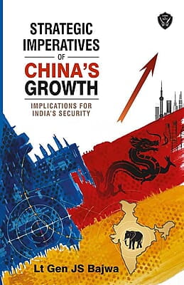 Strategic Imperatives of China's Growth: Implications for India's Security