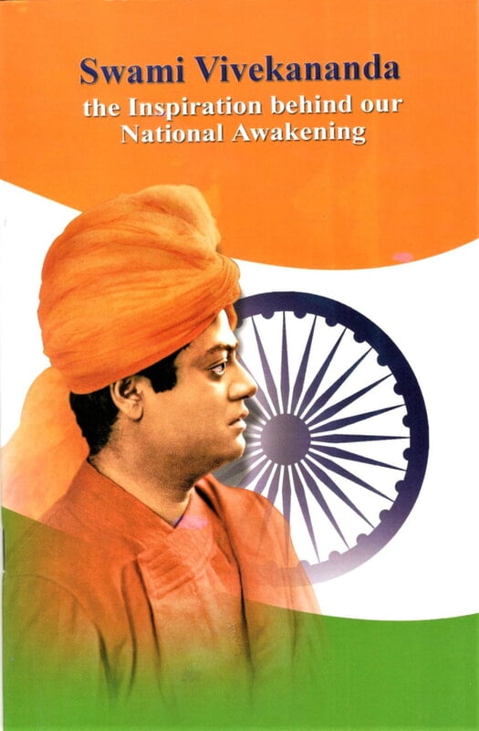 Swami Vivekananda the Inspiration behind our National Awakening Swami Vivekananda the Inspiration behind our National Awakening