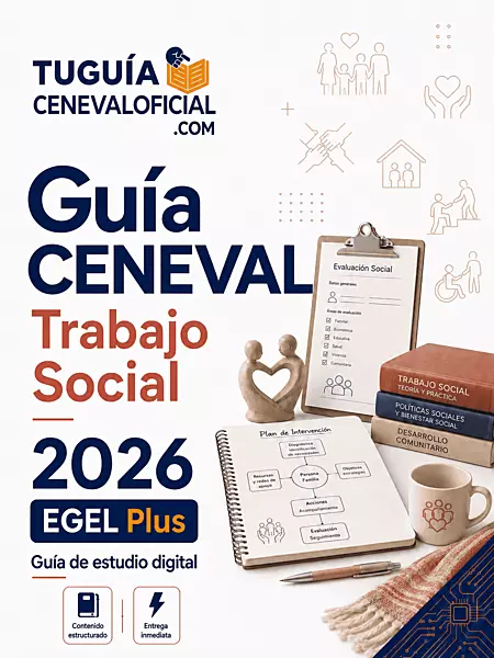 Guía CENEVAL Trabajo Social 2026