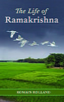 The Life of Ramakrishna - By Romain Rolland The Life of Ramakrishna - By Romain Rolland