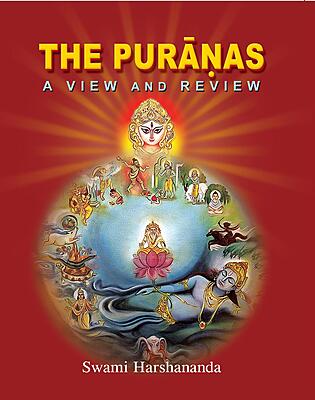 The Puranas - A View and Review The Puranas - A View and Review