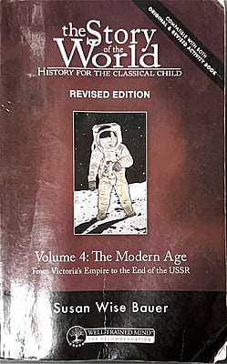 The Story of the World Volume 4 The Modern Age