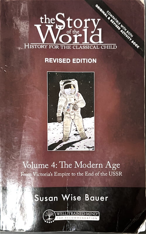 The Story of the World Volume 4 The Modern Age
