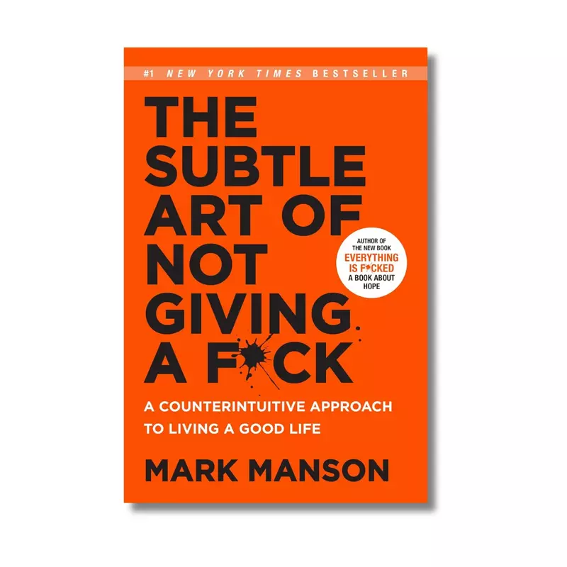The Subtle Art of Not Giving a F*ck